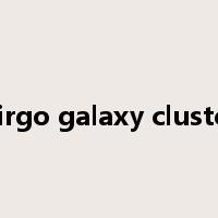 Virgo galaxy cluster是什么意思