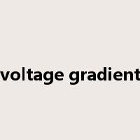 voltage gradient是什么意思