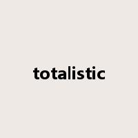 totalistic是什么意思
