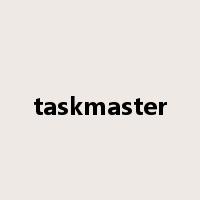 taskmaster是什么意思