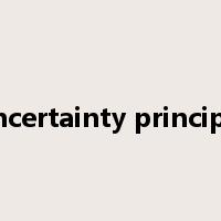 uncertainty principle是什么意思