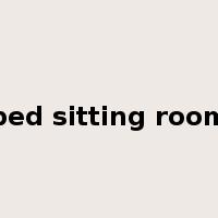bed sitting room是什么意思