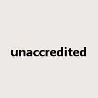 unaccredited是什么意思