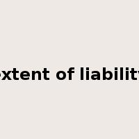 extent of liability是什么意思