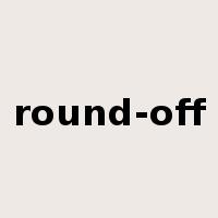 round-off是什么意思