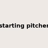 starting pitcher是什么意思