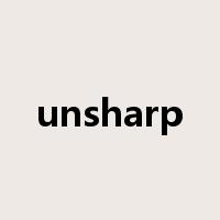 unsharp是什么意思