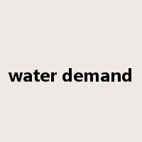 water demand是什么意思