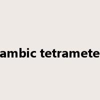 iambic tetrameter是什么意思