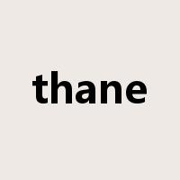 thane是什么意思
