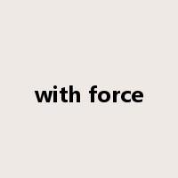 with force是什么意思