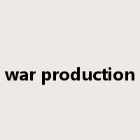 war production是什么意思