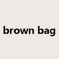 brown bag是什么意思