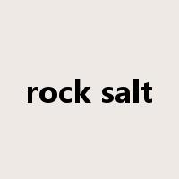 rock salt是什么意思