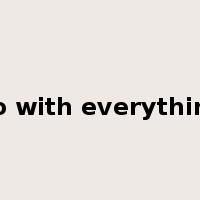 go with everything是什么意思