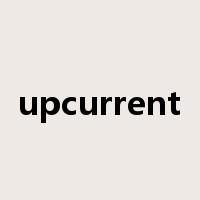 upcurrent是什么意思