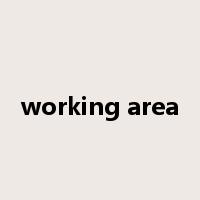 working area是什么意思