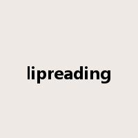 lipreading是什么意思