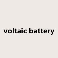 voltaic battery是什么意思