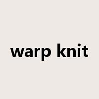 warp knit是什么意思