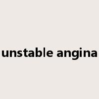 unstable angina是什么意思