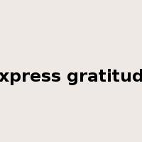 express gratitude是什么意思