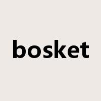 bosket是什么意思