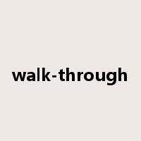 walk-through是什么意思