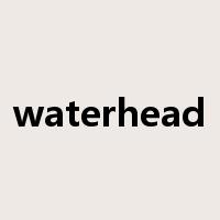 waterhead是什么意思