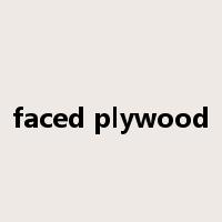 faced plywood是什么意思