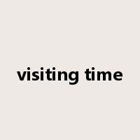 visiting time是什么意思