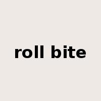 roll bite是什么意思