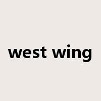 west wing是什么意思