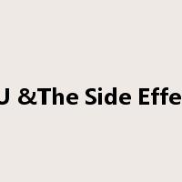WU &The Side Effects是什么意思