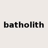 batholith是什么意思