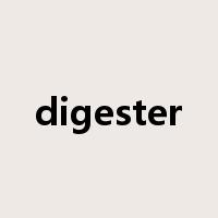 digester是什么意思