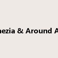 Venezia & Around Area是什么意思