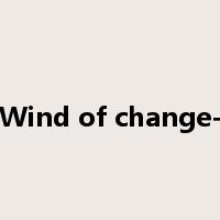 Wind of change-是什么意思