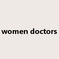 women doctors是什么意思