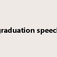 graduation speech是什么意思