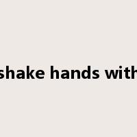 shake hands with是什么意思