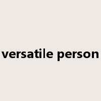 versatile person是什么意思