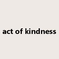 act of kindness是什么意思