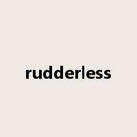 rudderless是什么意思