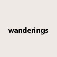 wanderings是什么意思