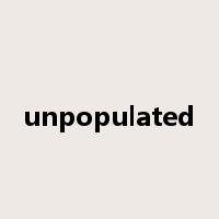 unpopulated是什么意思