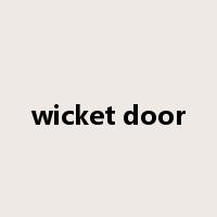 wicket door是什么意思