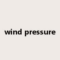 wind pressure是什么意思