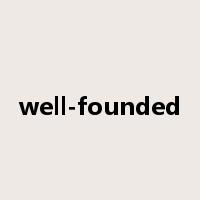well-founded是什么意思
