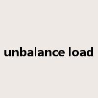 unbalance load是什么意思